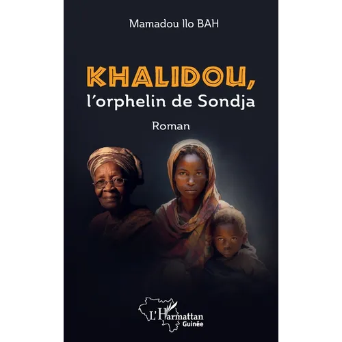 Khalidou, l'orphelin de Sondja