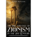 The Rise and Fall of Zionism in the 21st Century