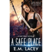 A Safe Place: a half dead novella