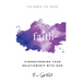 Faith: Strengthening Your Relationship With God