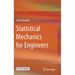 Statistical Mechanics for Engineers