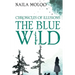 Chronicles of Illusions: The Blue Wild