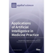 Applications of Artificial Intelligence in Medicine Practice