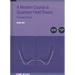 Modern Course in Quantum Field Theory, Volume 1: Fundamentals