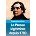 La Presse légitimiste depuis 1789: Suivi de: La Presse politique