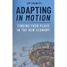 Adapting In Motion: Finding Your Place In The New Economy