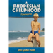 A Rhodesian Childhood Remembered