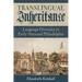 Translingual Inheritance: Language Diversity in Early National Philadelphia