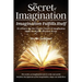 The Secret of Imagination, Imagination Fulfills itself: 12 Lectures On The Creative Power of Imagination