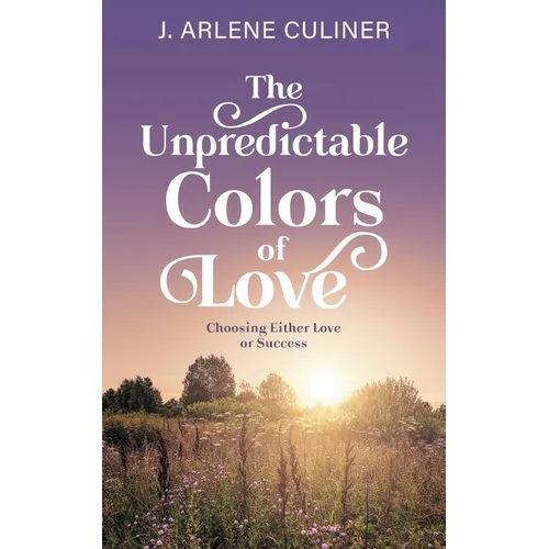 The Unpredictable Colors of Love