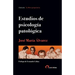 Estudios de psicología patológica