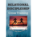 Relational Discipleship: Cross Training