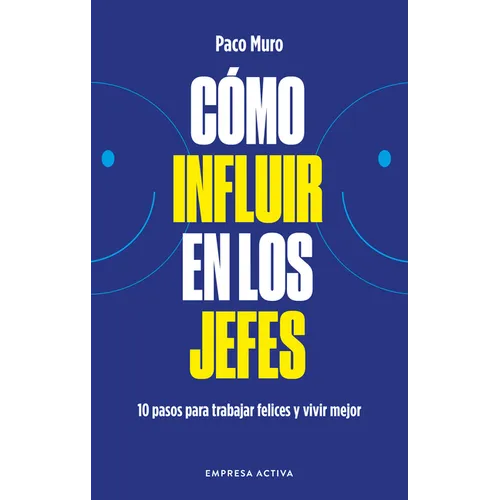 Como Influir Mejor En Los Jefes