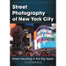 Street Photography of New York City: Street Haunting in the Big Apple