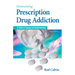 Overcoming Prescription Drug Addiction: A Guide to Coping and Understanding