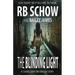 The Blinding Light: A Sadie Gray Origin Story