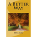 A Better Way
