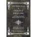 The Principles of Occult Healing - A Working Hypothesis Which Includes All Cures - Studies by a Group of Theosophical Students