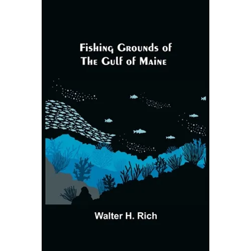 Fishing Grounds of the Gulf of Maine