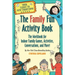 The Family Fun Activity Book: The Workbook for Indoor Family Games, Activities, Conversations, and More!