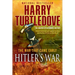 Hitler's War (The War That Came Early, Book One)