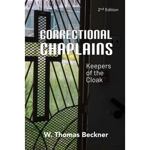 Correctional Chaplains: Keepers of the Cloak