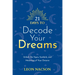 21 Days to Decode Your Dreams: Unlock the Signs, Symbols, and Meanings of Your Dreams