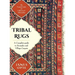 Tribal Rugs: A Complete Guide to Nomadic and Village Carpets