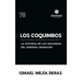 Los Coquimbos (La historia de los soldados del General Morazán)