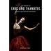 The Dance of Eros and Thanatos: Butoh and Queer Pedagogy
