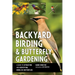 Backyard Birding and Butterfly Gardening