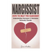 Narcissist: How To Beat The Narcissist! Understanding Narcissism & Narcissistic Personality Disorder
