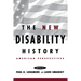 The New Disability History: American Perspectives