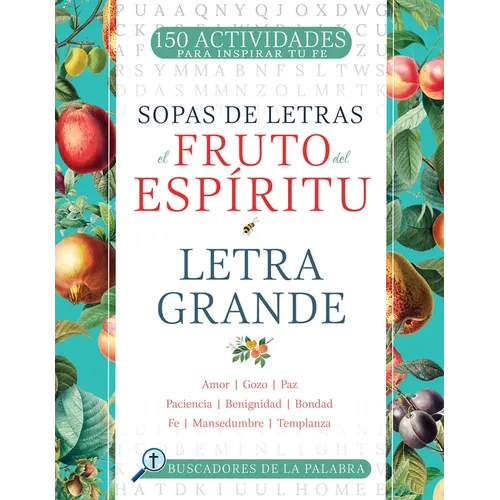 El Fruto del Espíritu: Letra Grande