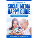 Your Social Media Happy Guide: Strategies for Surviving Cyber Bullying