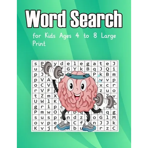 Word Search for Kids Ages 4 to 8 Large Print: Fun word search for kids ages 4-8 large print - Puzzle Book