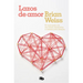 Lazos de Amor / Only Love Is Real
