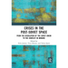 Crises in the Post‐Soviet Space: From the dissolution of the Soviet Union to the conflict in Ukraine
