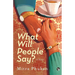What Will People Say? a Novel