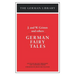 German Fairy Tales: J. and W. Grimm and Others