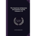 The American Antiquarian and Oriental Journal, Volumes 1-10