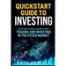 Stock Market Quickstart Guide: Everything You Need To Know To Start Trading And Investing In The Stock Market