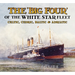 The 'Big Four' of the White Star Fleet: Celtic, Cedric, Baltic and Adriatic