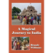 A Magical Journey to India