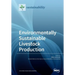 Environmentally Sustainable Livestock Production