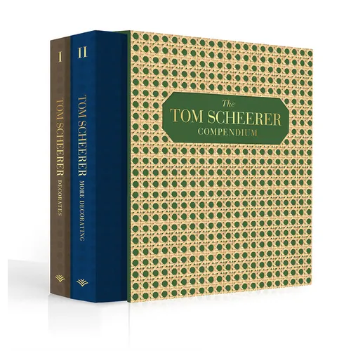 The Tom Scheerer Two-Volume Compendium: Tom Scheerer Decorates and Tom Scheerer: More Decorating