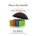 Where's My Umbrella, a Crash Course in Crisis Management