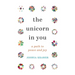 The Unicorn in You: A Path to Peace and Joy