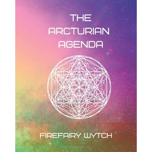 The Arcturian Agenda