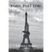 Paris, Part Time
